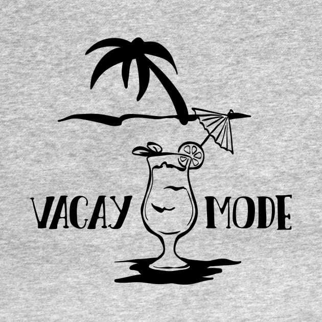 Vacay Mode by TeeBunny17